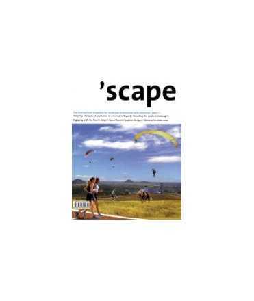 'SCAPE, 1/2007: Tempting strategies A revolution of urbanity in Bogotá, Decoding the strata in Limburg