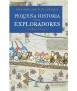 A Brief History of the Explorers