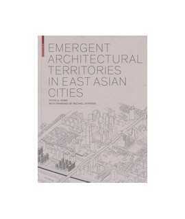 Emergent Architectural Territories in East Asian Cities