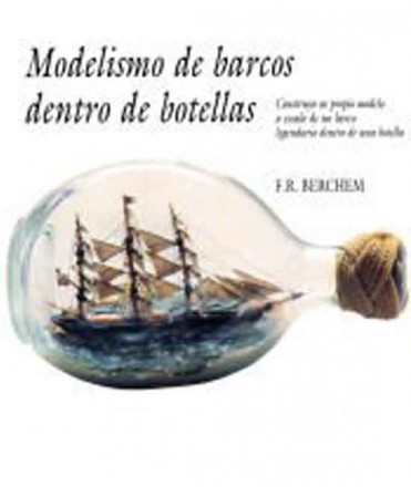 Modelismo de Barcos Dentro de Bottellas