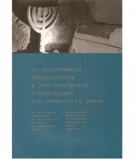 La intervenció arqueològica a les necròpolis històriques
