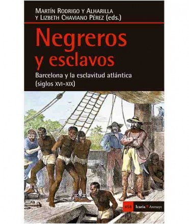 Negreros y esclavos