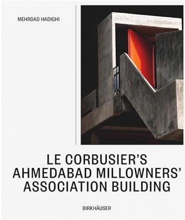 Le Corbusier's Ahmedabad Millowners' Association Building