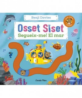 Osset Siset. Segueix-me! El mar