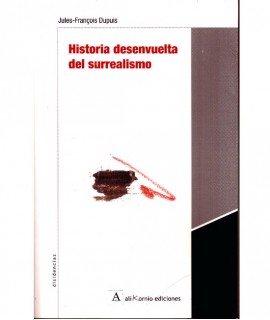 Historia desenvuelta del surrealismo