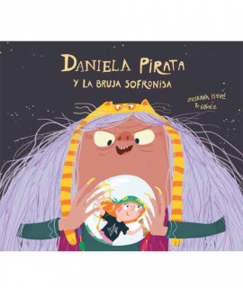 Daniela and the evil witch Sofronisa
