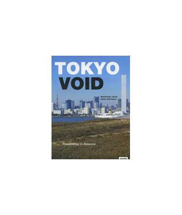 Tokyo Void: Possibilities in Absence