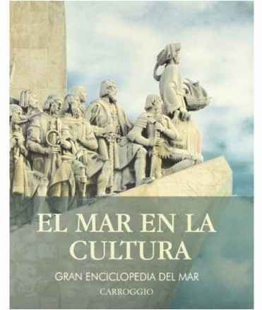 El mar en la cultura: Gran enciclopedia del mar