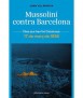 Mussolini contra Barcelona