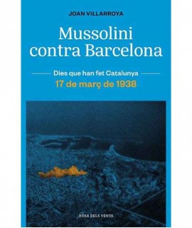 Mussolini contra Barcelona