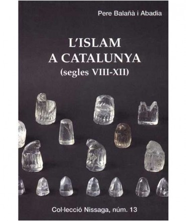 L'Islam a Catalunya: Segles VIII - XII