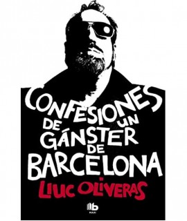 Confesiones de un gánster de Barcelona