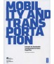Mobility and Transportation Concepts for Sustainable Transportation in Future Megacities