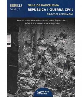 Barcelona Guide: Republic and Civil War