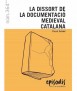 La dissort de la documentació medieval catalana