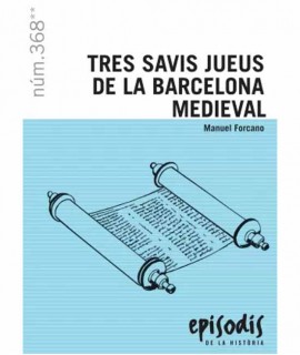 Tres savis jueus de la Barcelona medieval