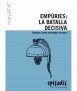 Empúries: La Batalla decisiva