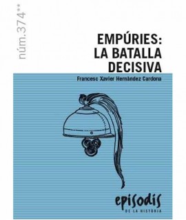Empúries: La Batalla decisiva