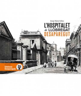 L'Hospitalet del Llobregat desaparegut