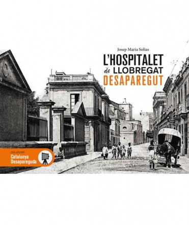 L'Hospitalet del Llobregat desaparegut
