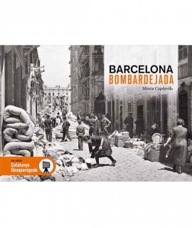 Barcelona bomardejada