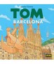 Tom: Barcelona