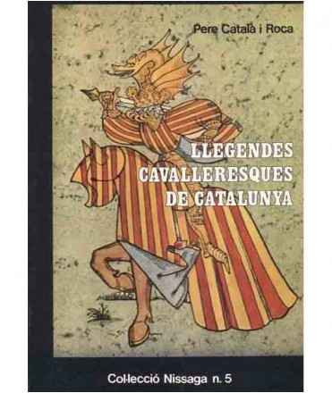 Llegendes cavalleresques de Catalunya