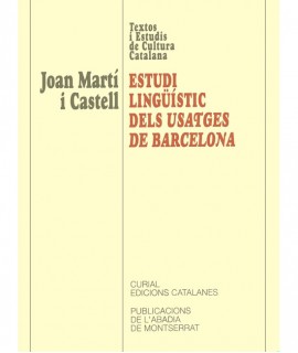 Linguistic Study of the Usatges of Barcelona: 86 (Texts and Studies of Catalan Culture)