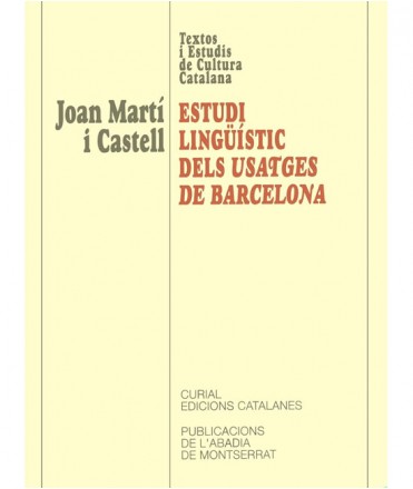 Estudi lingüístic dels Usatges de Barcelona: 86 (Textos i Estudis de Cultura Catalana)