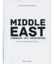 Middle East: Landscape, City, Architecture