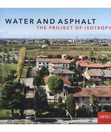 WATER AND ASPHALT The project of isotropy