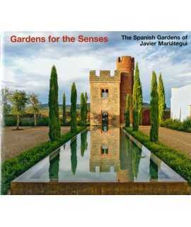 Gardens For The Senses.The Spanish Gardens OF Javier Mariátegui