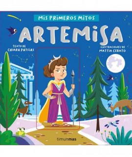 Artemisa. Mis primeros mitos