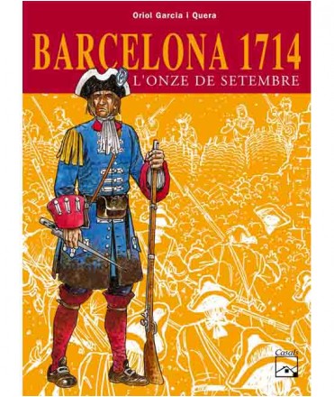 Barcelona 1714 - L'Onze de setembre