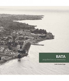 Bata Arquitectura y Memoria