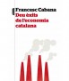 Deu èxits de l'economia catalana