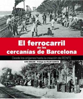 El ferrocarril de las cercanías de Barcelona