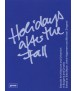 Holidays after the Fall: Seaside Architecture and Urbanism in Bulgaria and Croatia