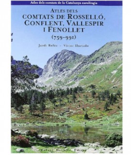 Atles dels Comptats de Rosselló i Conflent, Vallespir i Fenollet (759-991)