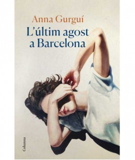L'últim agost a Barcelona