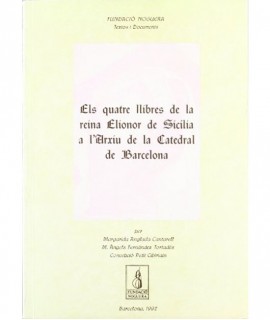 Els quatre llibres de la reina Elionor de Sicília a l'Arxiu de la catedral de Barcelona
