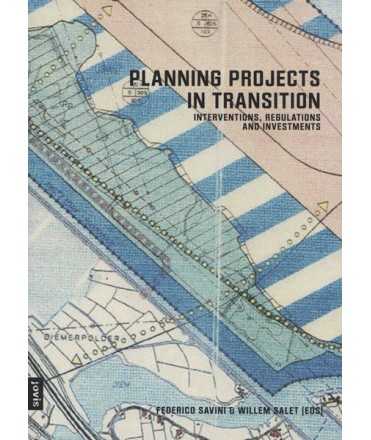 Planning Projects in Transition Interventions, Regulations and Investments