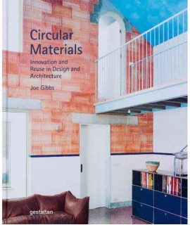 Circular Materials: Innovation and Reuse in Design and Architecture