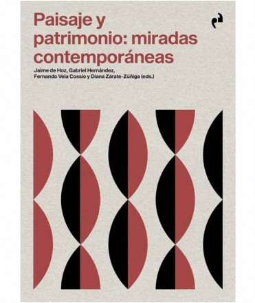 Paisaje y patrimonio. Miradas contemporáneas