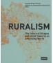 Ruralism The Future of Villages and Small Towns in an Urbanizing World.