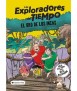 Los exploradores del tiempo: El oro de los Incas