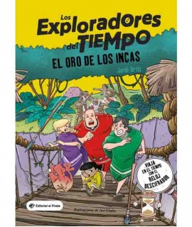 Los exploradores del tiempo: El oro de los Incas