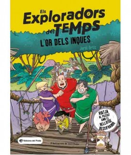 Els exploradors del temps: L'or dels Inques