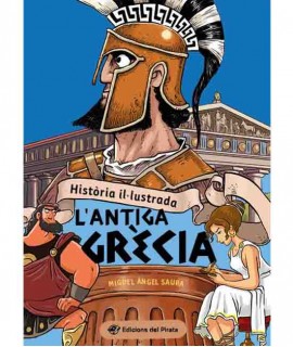Història il·lustrada: L'Antiga Grècia