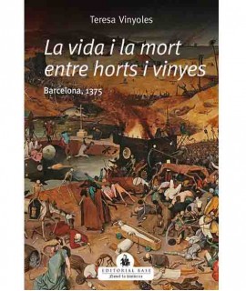 La vida i la mort entre horts i vinyes